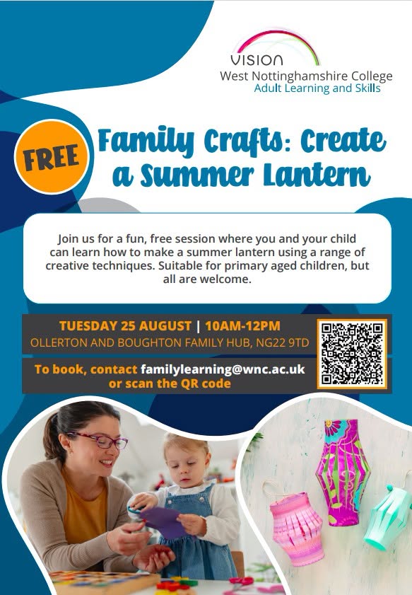 Create a Summer Lantern at Ollerton & Boughton Family Hub. All are welcome.